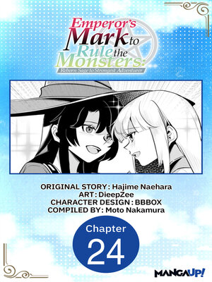 cover image of Emperor's Mark to Rule the Monsters: Reborn Sage to Strongest Adventurer, Chapter 24